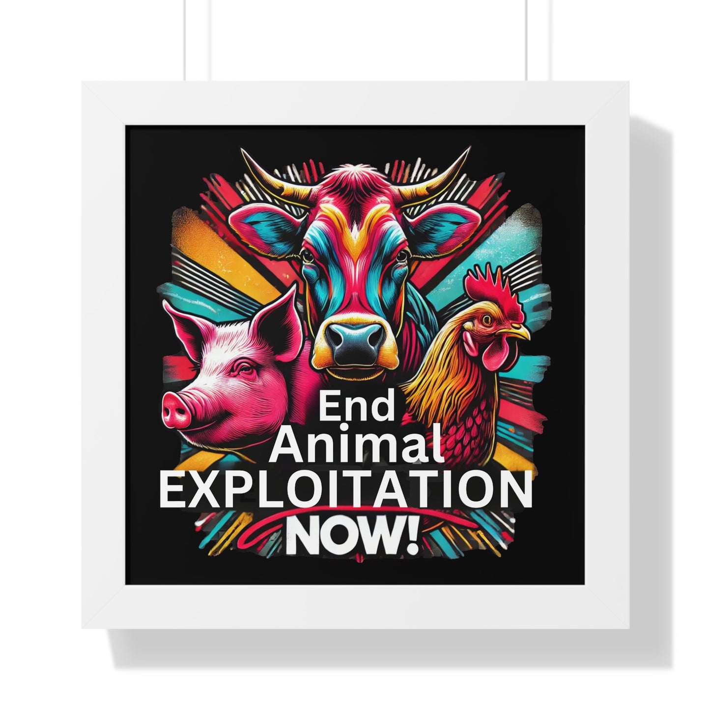 Animal Rights Poster - End Animal Exploitation Now!