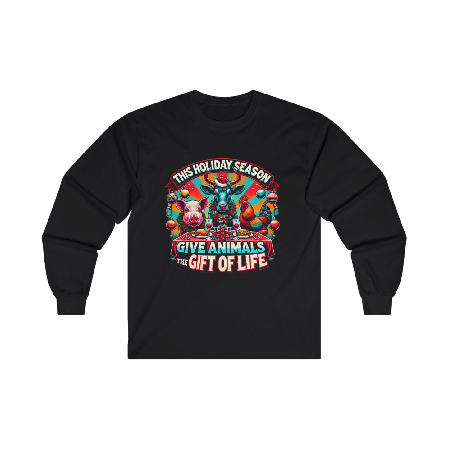 Give Animals the Gift of Life Unisex Long Sleeve T-Shirt