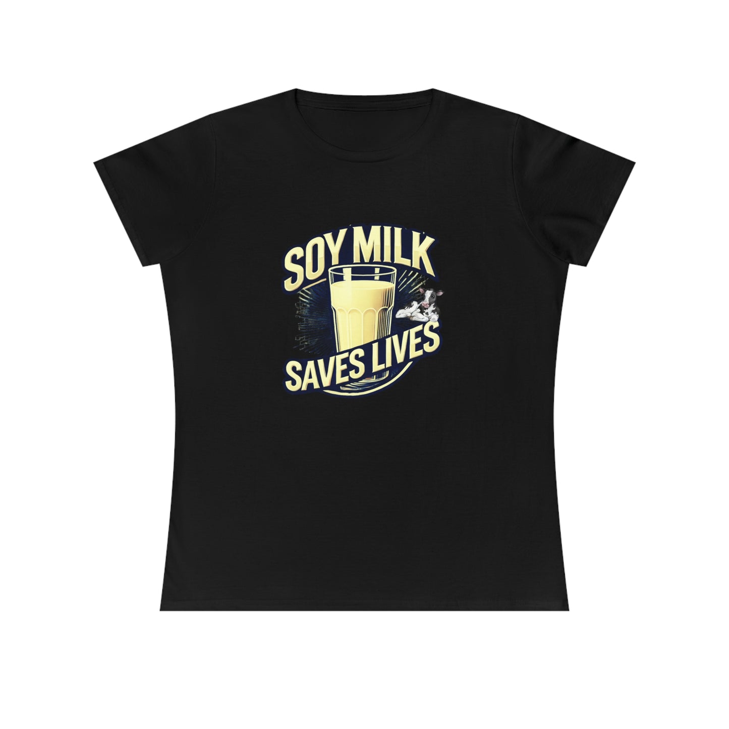 Soy Milk Saves Lives Women's Cotton T-Shirt