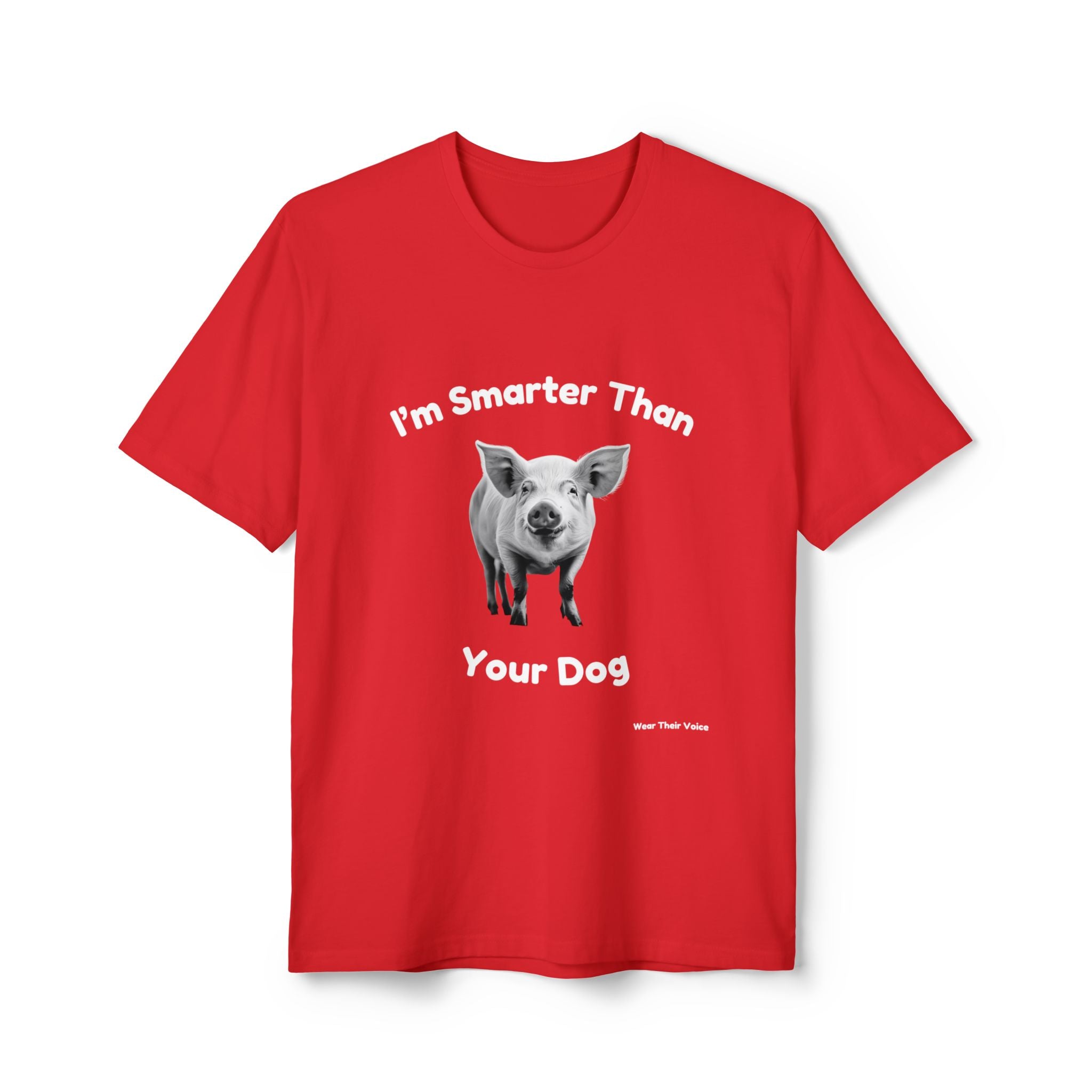 I'm Smarter Than Your Dog - Unisex Recycled Tee