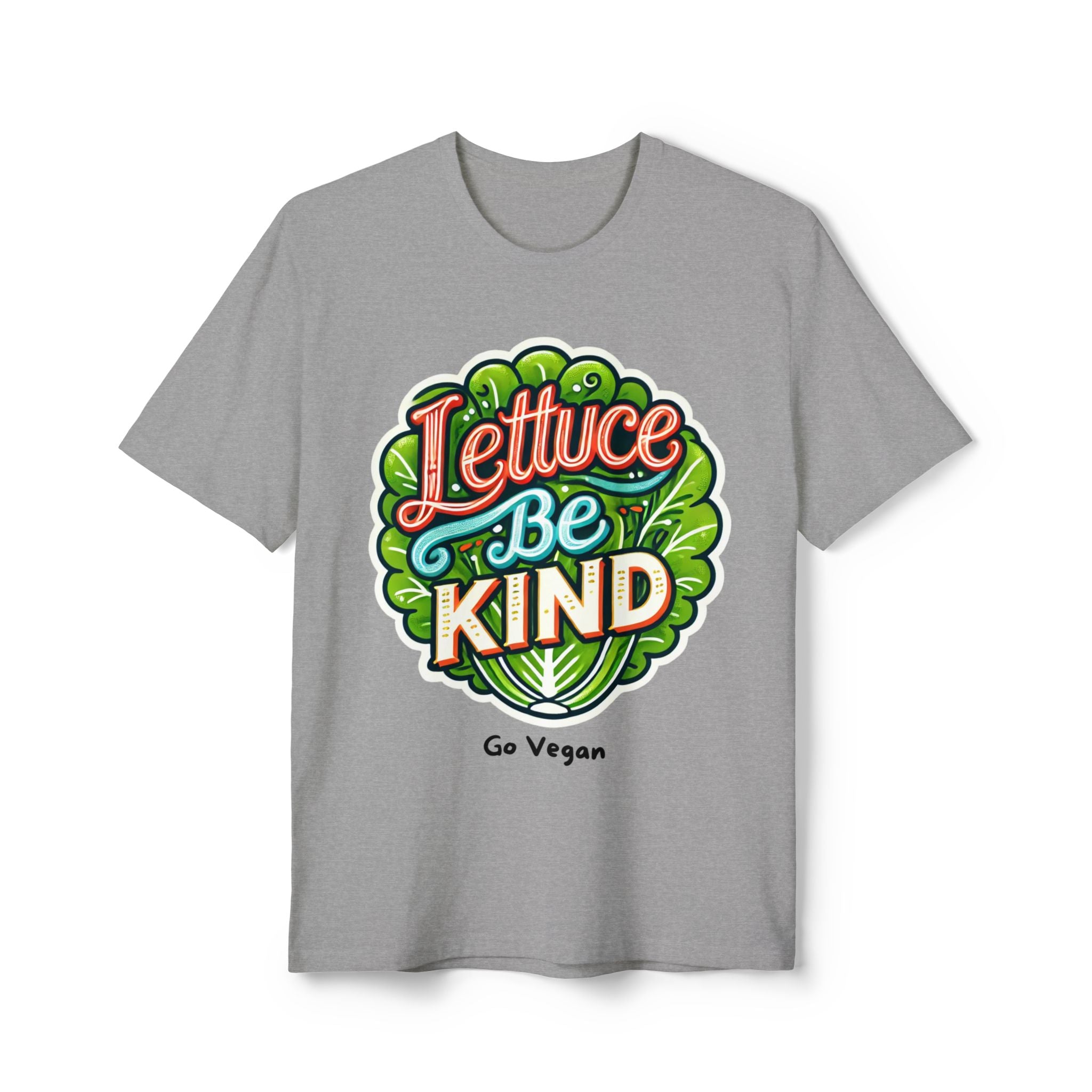 Lettuce Be Kind, Go Vegan - Unisex Recycled Tee