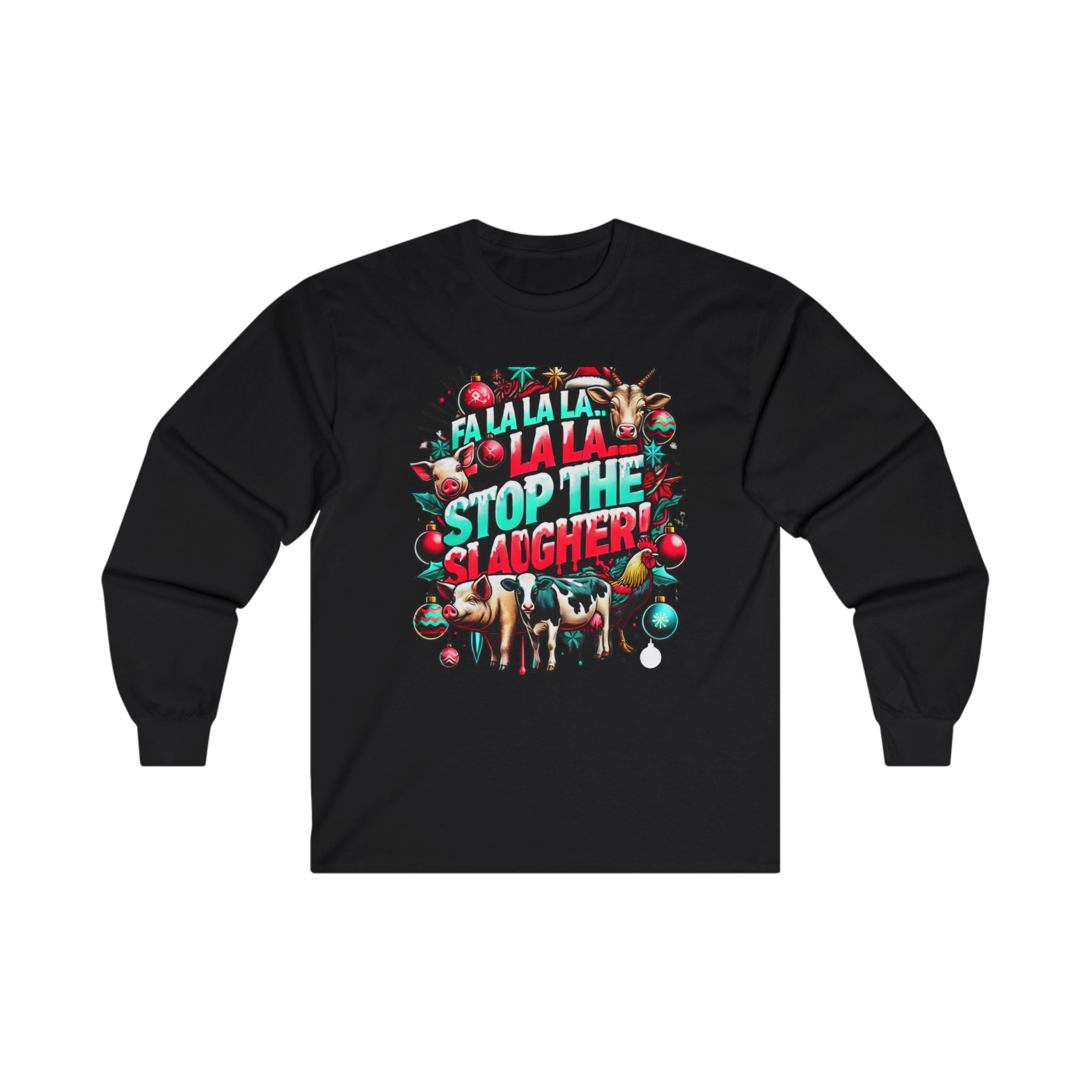 Stop the Slaughter - Holiday Slogan Long-Sleeve Unisex T-Shirt