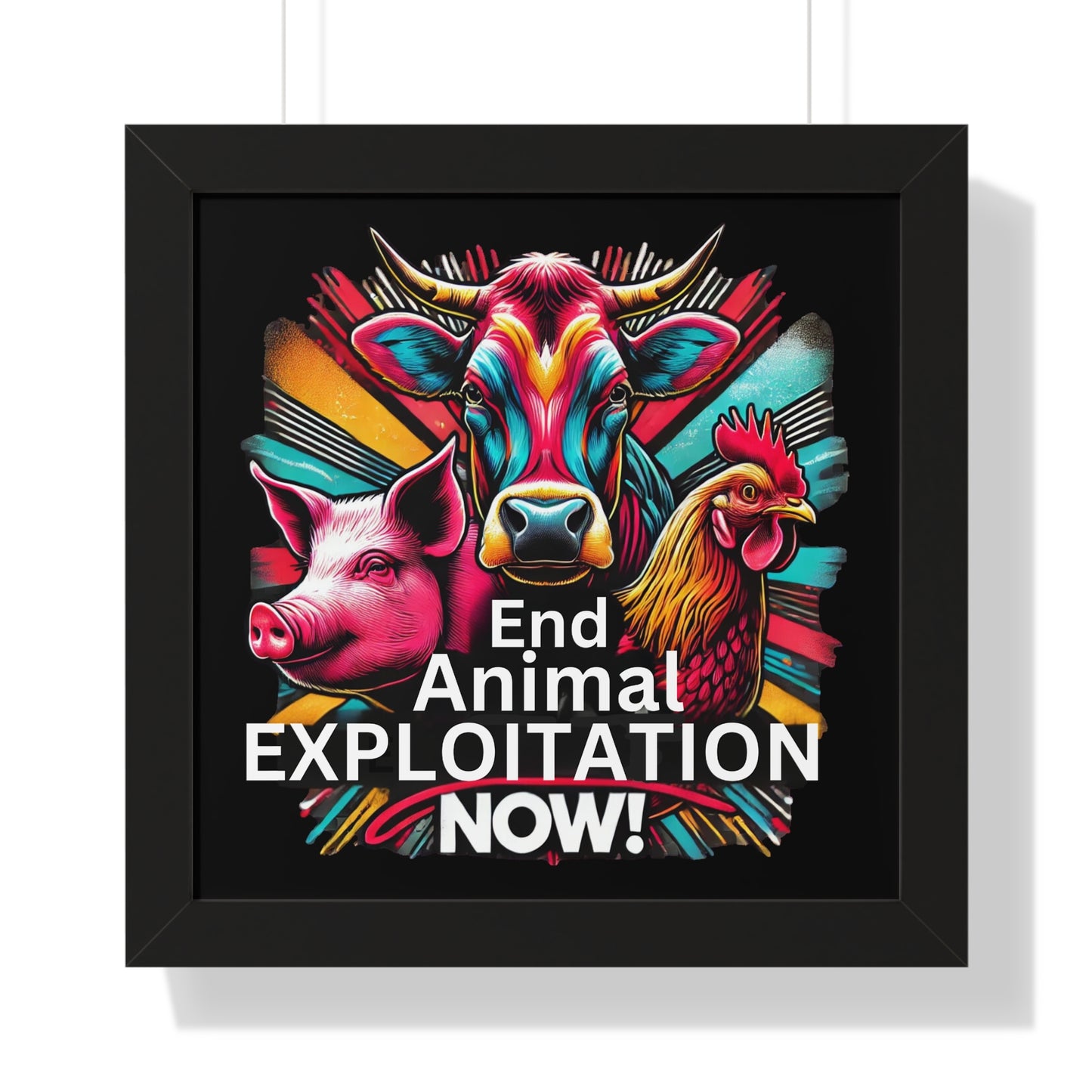 Animal Rights Poster - End Animal Exploitation Now!