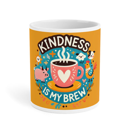 Ceramic Mugs (11oz\15oz\20oz) - Kindness is My Brew